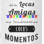 Amigas locas