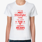 It's the most wonderful time of the year Happy holidays