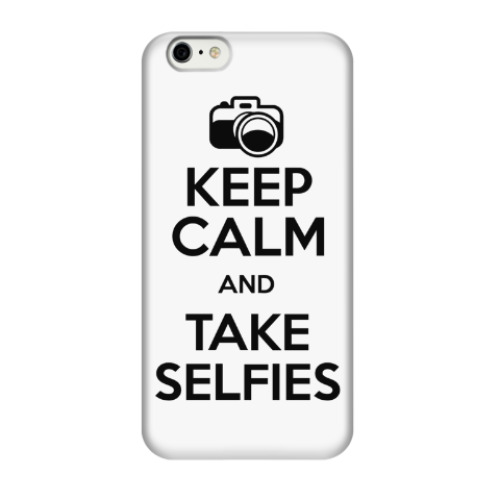 Чехол для iPhone 6/6s Keep Calm and Take Selfies