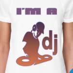 I'm a DJ