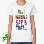 Женская футболка органик