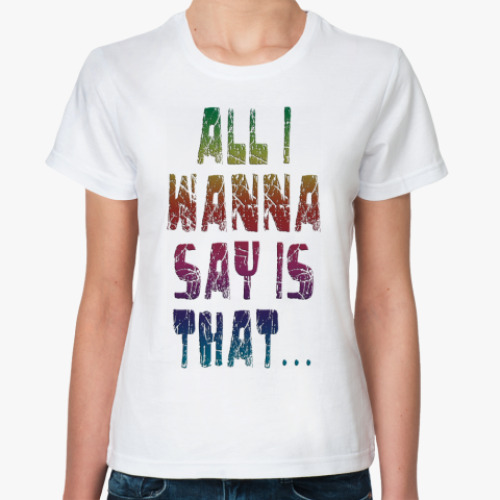 Классическая футболка с принтом They Don't Care About Us