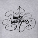 Make mistkaes (каллиграфия)