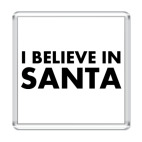 Магнит 6.5 x 6.5 см I believe in Santa