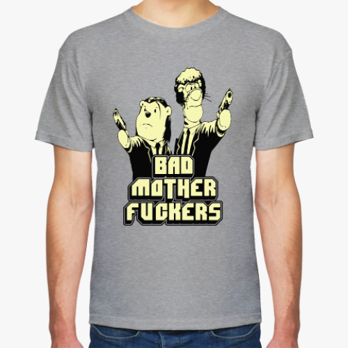 Футболка Bad Motherfuckers
