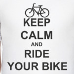 Ride your bike