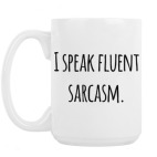Большая кружка (420 мл) I speak fluent sarcasm