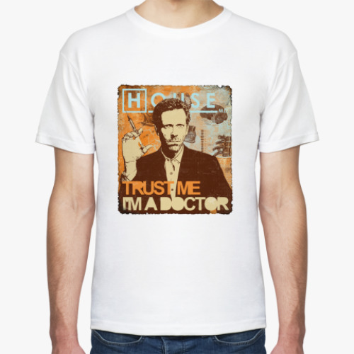 Футболка Trust doctor House