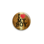 Значок 25 мм I love my boy