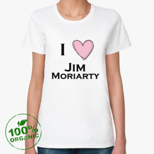 Женская футболка из органик-хлопка I love Jim Moriarty