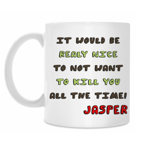 Кружка с принтом 'Фраза Джаспера'