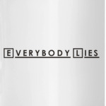 Everybody Lies - Все лгут
