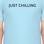 Just chilling