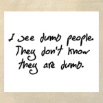 Dumb People