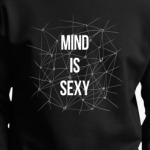MIND IS SEXY