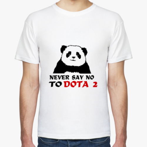 Футболка с принтом  Never say no to dota 2