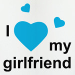 I love my Girl