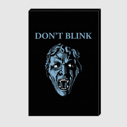 Холст Don't Blink