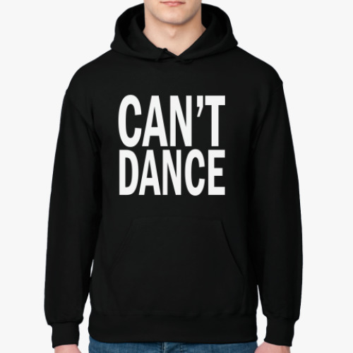 Толстовка худи с принтом Can't Dance