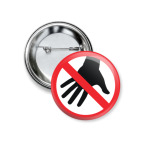 Значок 37 мм Do not touch