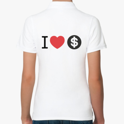 Женская рубашка поло (печать) с принтом Я ЛЮБЛЮ ДЕНЬГИ