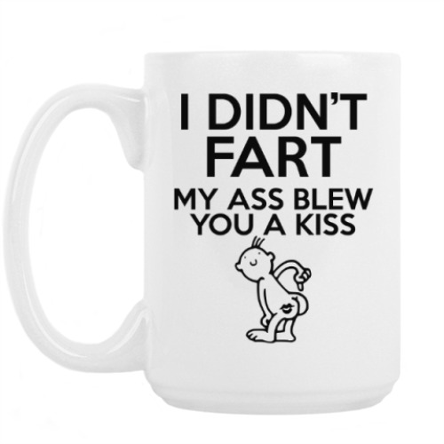 Кружка с принтом I DIDN'T FART