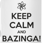  BAZINGA!