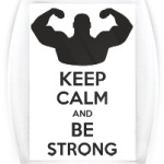  Be strong