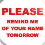  Remind me of your name