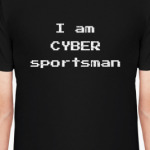 I am Cyber sportsman