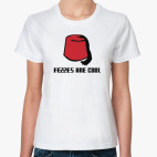 Fezzes are cool