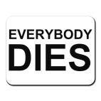 Everybody Dies