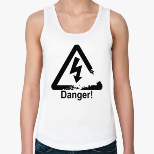 Женская майка Danger - Опасность