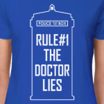 Rule #1: The Doctor Lies