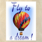 Fly to a dream!