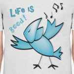 Жизнь хороша!