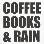 COFFEE, BOOKS & RAIN
