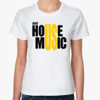 Only house music