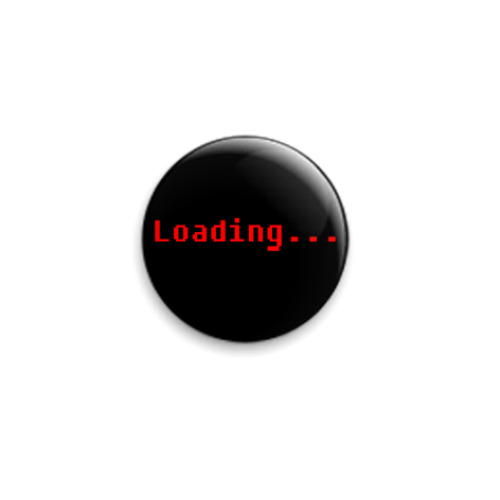 Значок 25мм с принтом Loading...