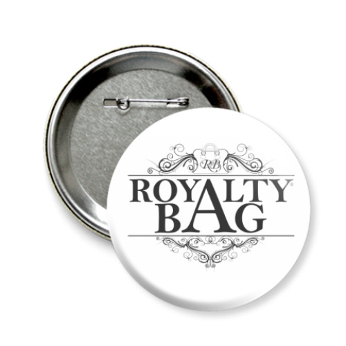 Значок 58мм Royalty Bag