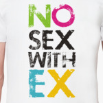 No sex with ex