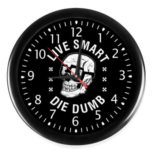 Настенные часы Die dumb демотиватор