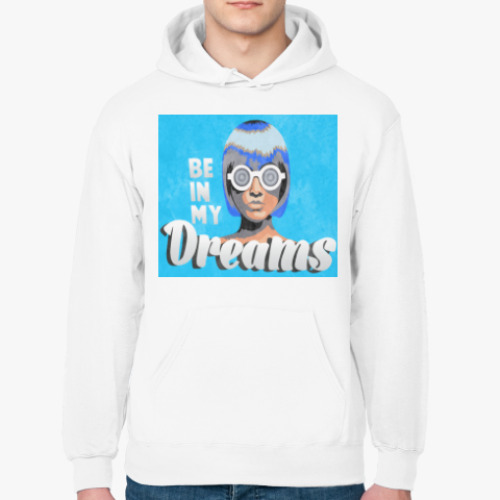 Толстовка худи Be in my dreams