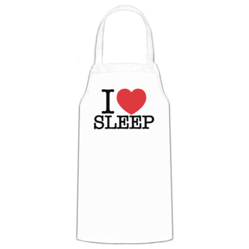 Фартук  I LOVE SLEEP