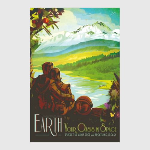 Постер с принтом Earth: your oasis in space