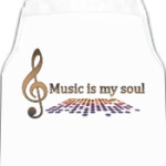 Music is my soul