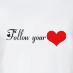 Follow your heart