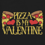 Pizza is my Valentine