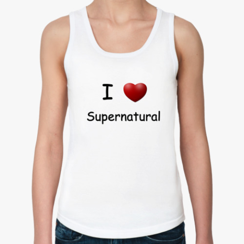 Женская майка I Love Supernatural