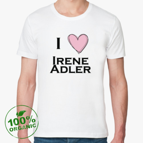 Футболка из органик-хлопка I love irene adler